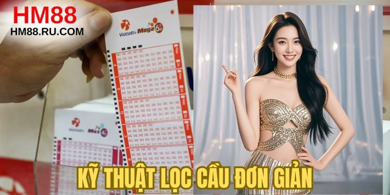 Kỹ thuật lọc cầu đơn giản